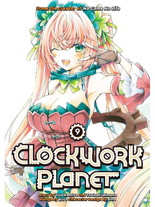 Title details for Clockwork Planet, Volume  9 by By YUU KAMIYA and KURO - Available
